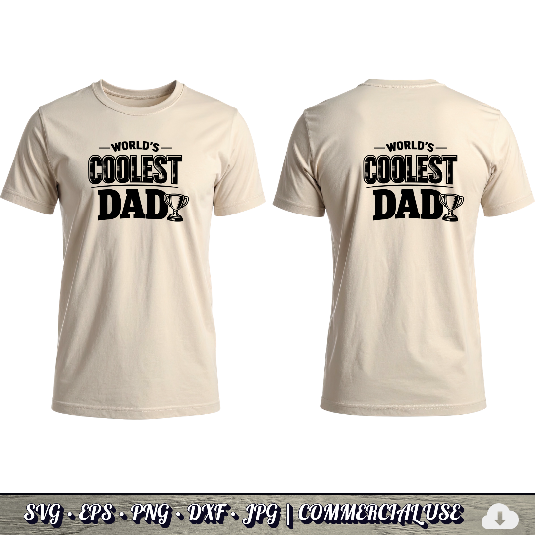 World's Coolest Dad SVG | Trophy Dad Quote SVG | Father's Day Typography Cut File | Commercial Use Instant Download