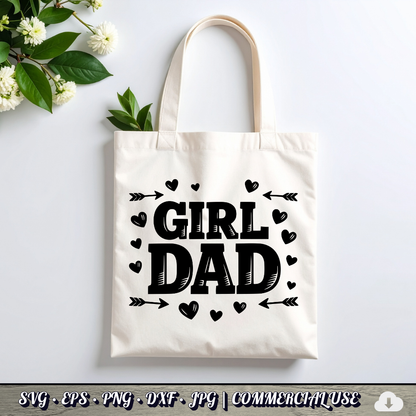 Girl Dad SVG | Hearts Arrows Girl Dad Quote SVG | Father of Daughters Cut File | Commercial Use Instant Download