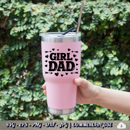 Girl Dad SVG | Hearts Arrows Girl Dad Quote SVG | Father of Daughters Cut File | Commercial Use Instant Download