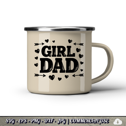 Girl Dad SVG | Hearts Arrows Girl Dad Quote SVG | Father of Daughters Cut File | Commercial Use Instant Download