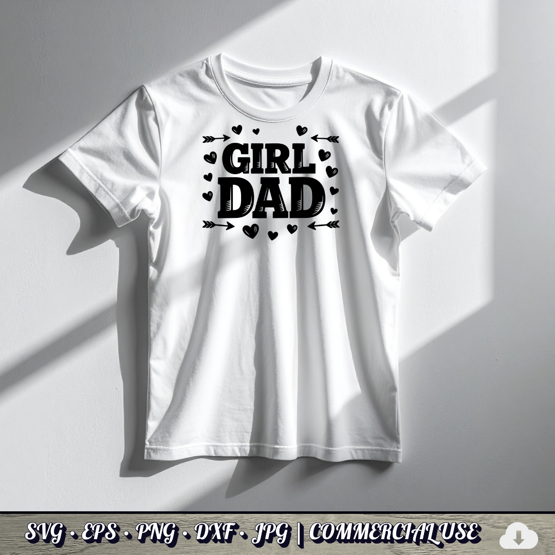 Girl Dad SVG | Hearts Arrows Girl Dad Quote SVG | Father of Daughters Cut File | Commercial Use Instant Download