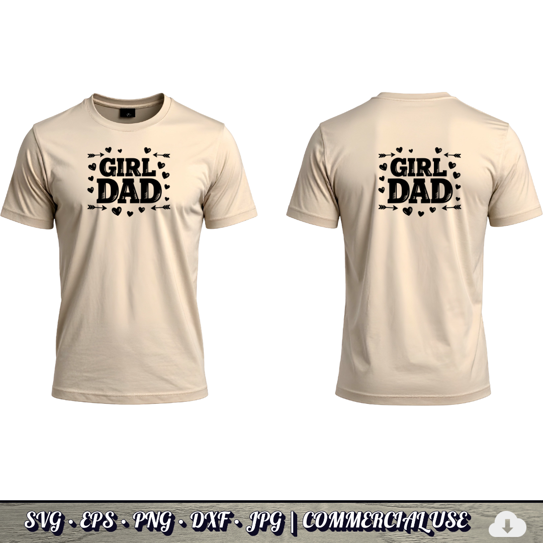 Girl Dad SVG | Hearts Arrows Girl Dad Quote SVG | Father of Daughters Cut File | Commercial Use Instant Download