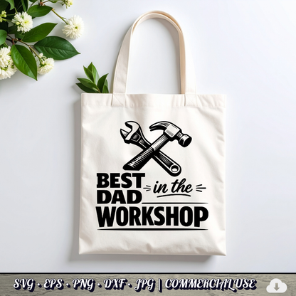 Best Dad in the Workshop SVG | Father’s Day Workshop SVG Bundle | Carpenter Dad PNG DXF EPS | Handyman Cricut File | Commercial Use