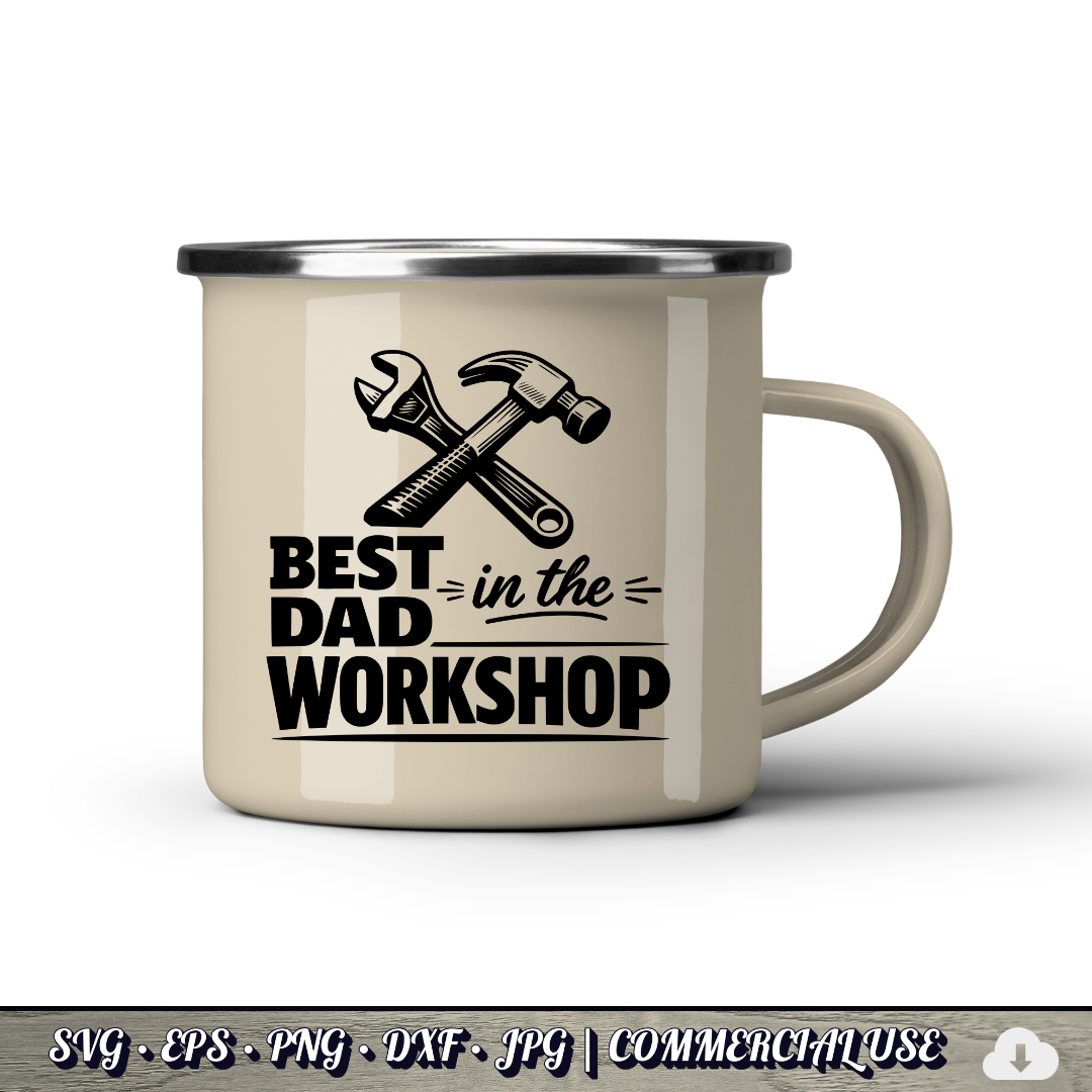 Best Dad in the Workshop SVG | Hammer Wrench Tools Dad SVG | Handyman Father's Day Cut File | Commercial Use Instant Download