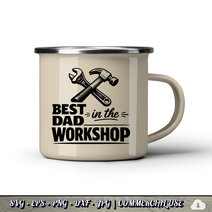 Best Dad in the Workshop SVG | Hammer Wrench Tools Dad SVG | Handyman Father's Day Cut File | Commercial Use Instant Download