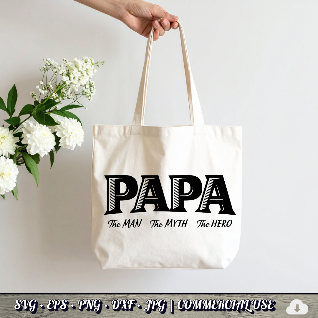 Papa The Man The Myth The Hero SVG | Grandpa Quote SVG | Father's Day Grandfather Cut File | Commercial Use Instant Download