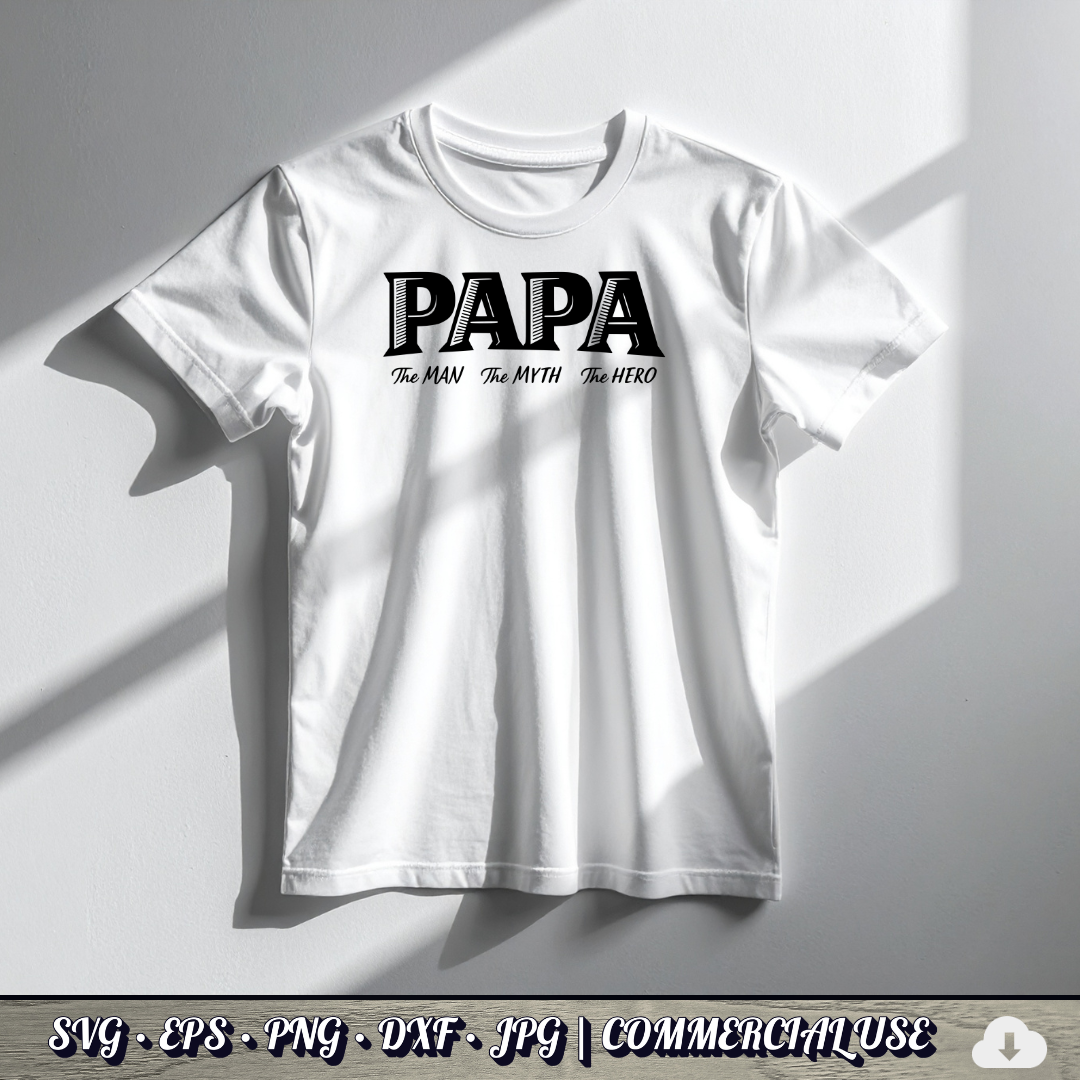 Papa The Man The Myth The Hero SVG | Grandpa Quote SVG | Father's Day Grandfather Cut File | Commercial Use Instant Download