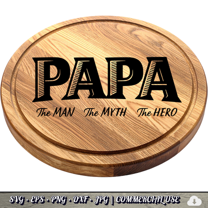 Papa The Man The Myth The Hero SVG | Grandpa Quote SVG | Father's Day Grandfather Cut File | Commercial Use Instant Download