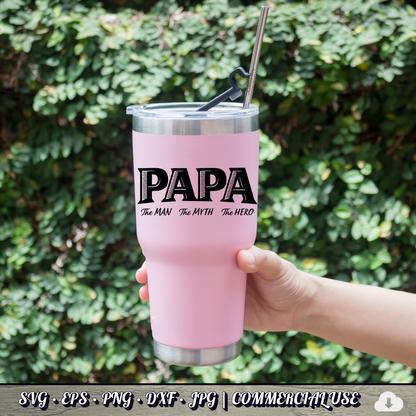 Papa The Man The Myth The Hero SVG | Grandpa Quote SVG | Father's Day Grandfather Cut File | Commercial Use Instant Download