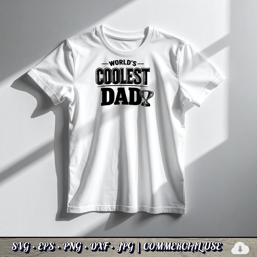 World's Coolest Dad SVG | Trophy Dad Quote SVG | Father's Day Typography Cut File | Commercial Use Instant Download