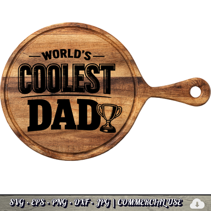 World's Coolest Dad SVG | Trophy Dad Quote SVG | Father's Day Typography Cut File | Commercial Use Instant Download