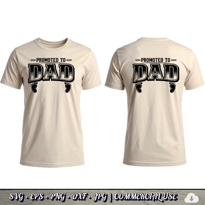 Promoted to Dad SVG | Baby Feet New Dad Quote SVG | First Time Father Baby Announcement Cut File | Commercial Use Instant Download