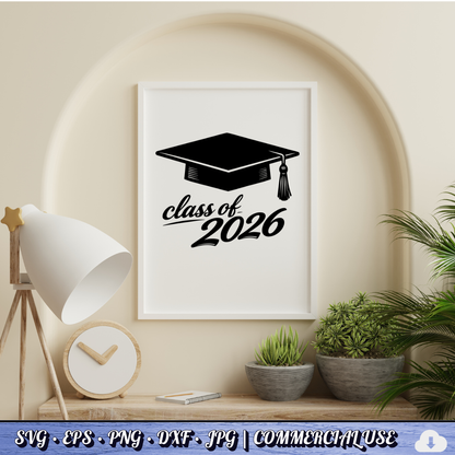 Class of 2026 SVG | Graduation Cap PNG DXF | Free Commercial Use