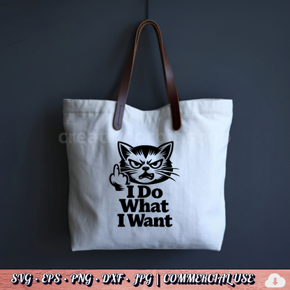 FREE . I Do What I Want Cat SVG | Funny Angry Cat PNG DXF | Commercial use