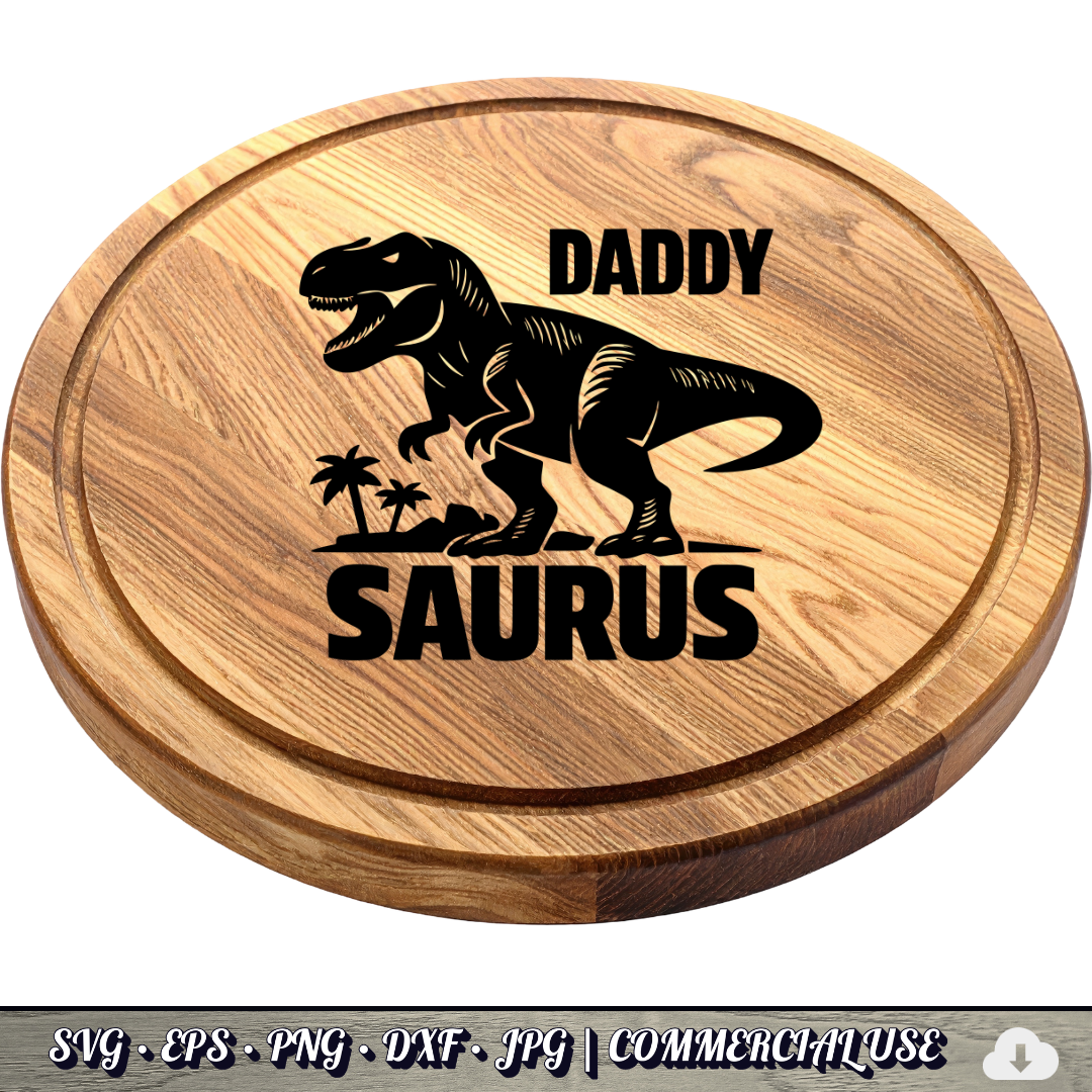 Daddy Saurus SVG | T-Rex Dinosaur Dad SVG | Funny Father's Day Dino Cut File | Commercial Use Instant Download