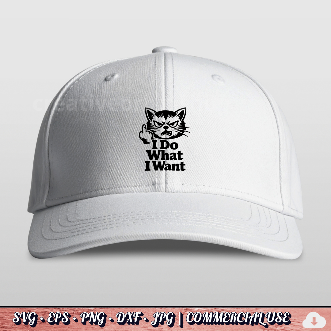 FREE . I Do What I Want Cat SVG | Funny Angry Cat PNG DXF | Commercial use