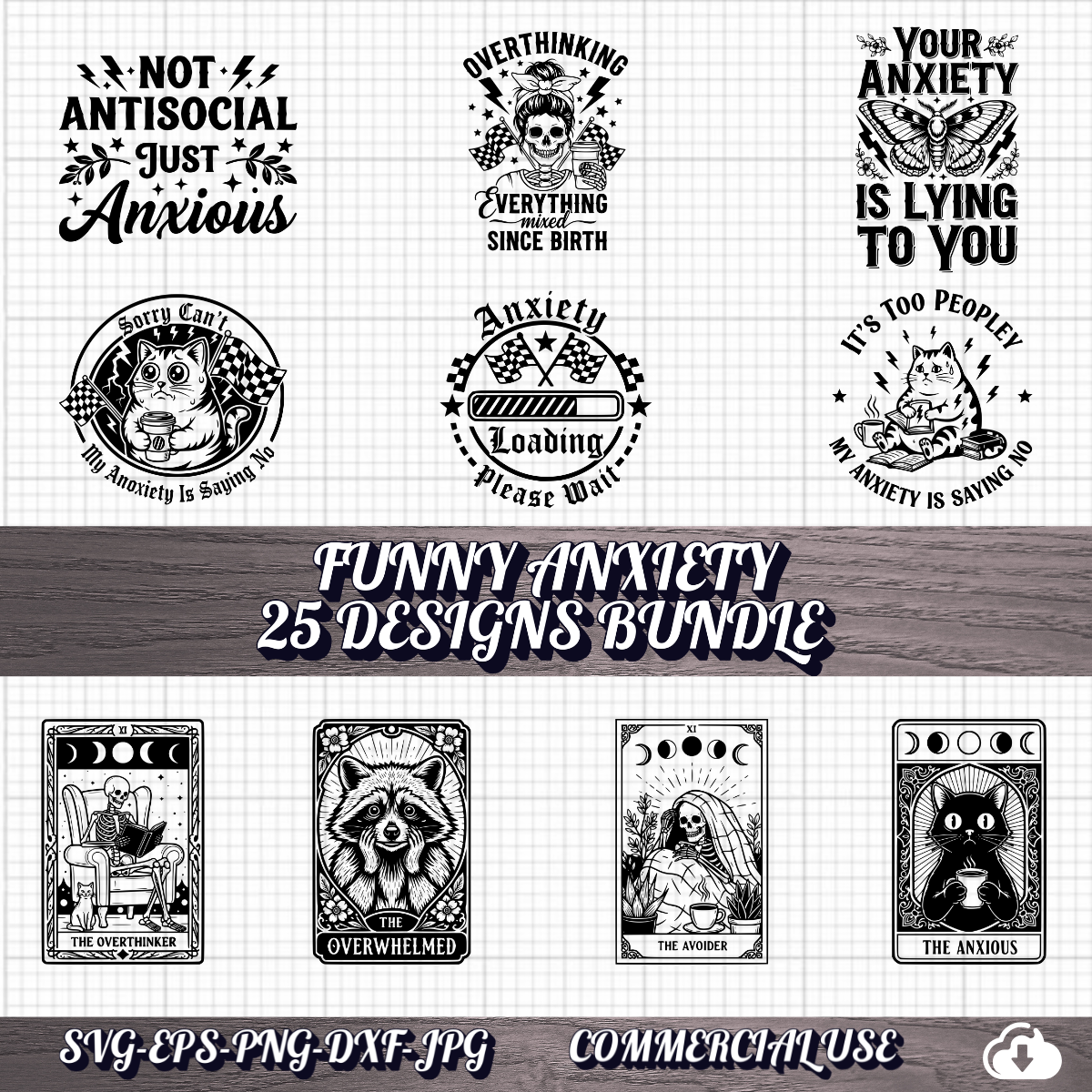 Funny Anxiety SVG Bundle 25 Designs,  Skeleton Cat Raccoon PNG, Commercial Use