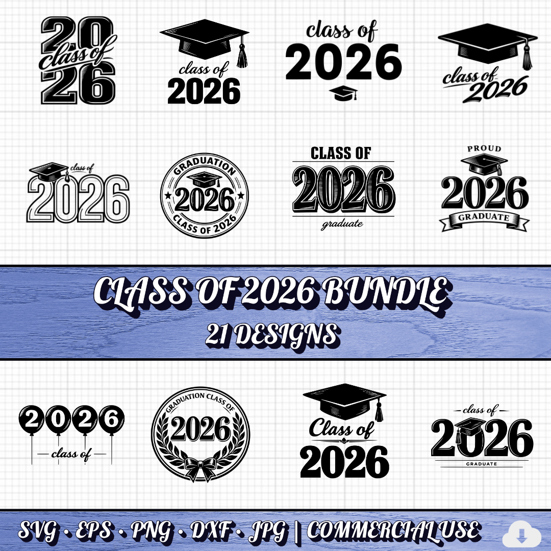Class of 2026 SVG Bundle | Graduation Cut Files