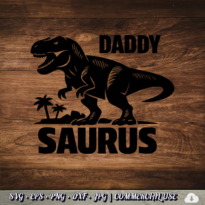 Daddy Saurus SVG | T-Rex Dinosaur Dad SVG | Funny Father's Day Dino Cut File | Commercial Use Instant Download