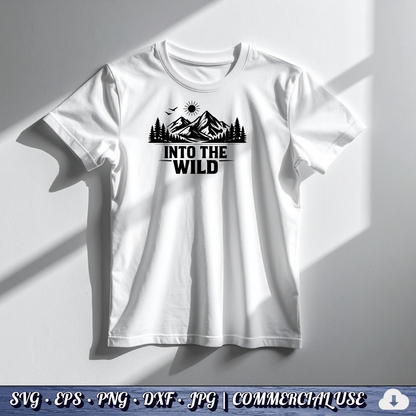 Into The Wild SVG | Mountain Forest Adventure PNG DXF | Commercial Use