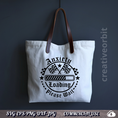 FREE . Anxiety Loading Please Wait SVG | Funny Racing Flag PNG DXF |  Commercial Use