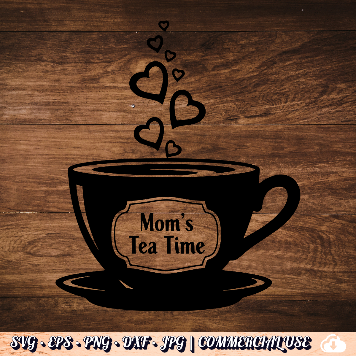Mom’s Tea Time SVG | Mother’s Day Cut File Bundle