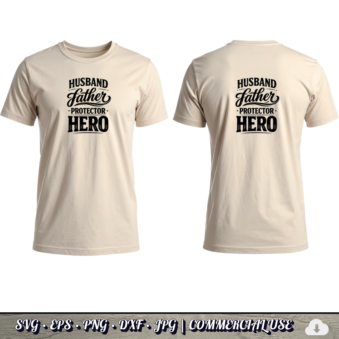 Husband Father Protector Hero SVG | Dad Quote SVG | Father's Day Gift Cut File | Commercial Use Instant Download