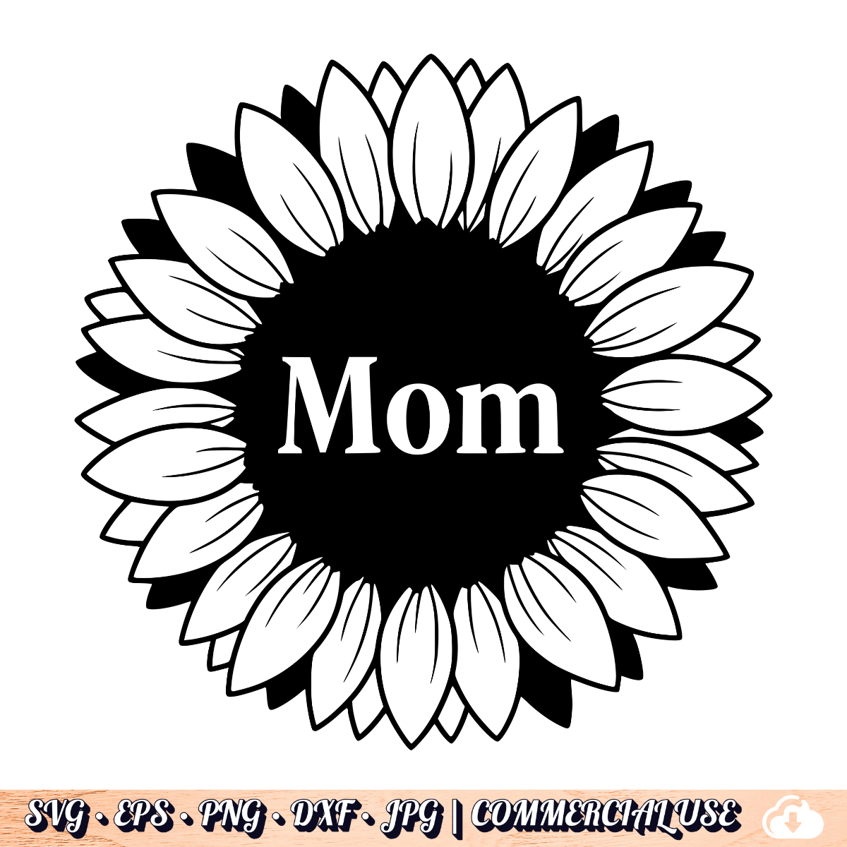 Mom Sunflower SVG | Sunflower Mom PNG DXF | Free Commercial Use