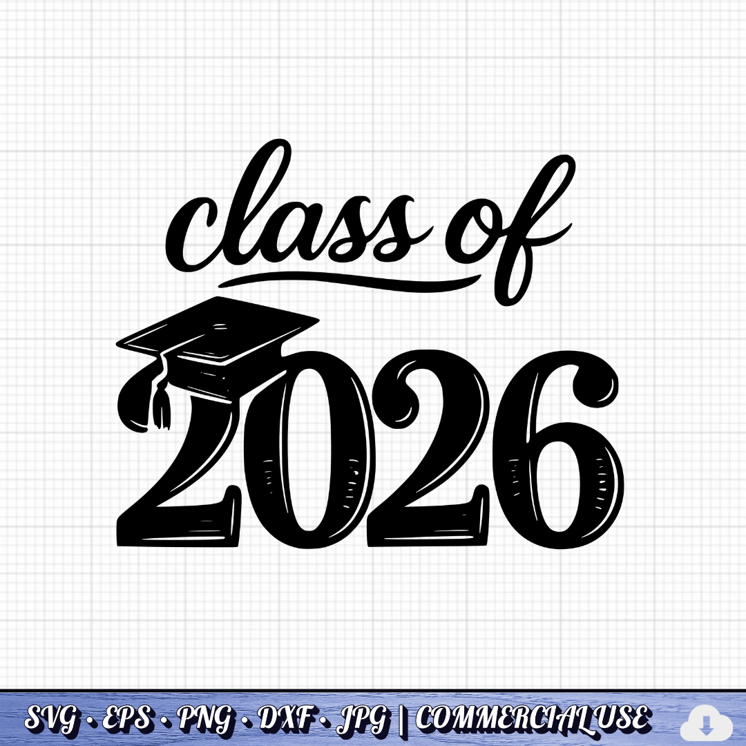 Class of 2026 SVG Bundle | Graduation Cut Files