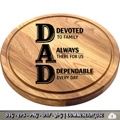 DAD Acronym SVG | Devoted Always Dependable Dad Quote SVG | Father's Day Typography Cut File | Commercial Use Instant Download